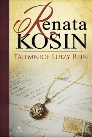 Tajemnice Luizy Bein - Renata Kosin [KSIĄŻKA]