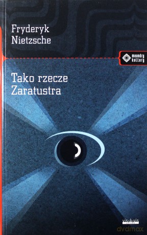 Tako Rzecze Zaratustra Wyd. 2014 - Fryderyk Nietzsche [KSIĄŻKA]