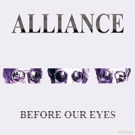 Alliance: Before Our Eyes [CD]