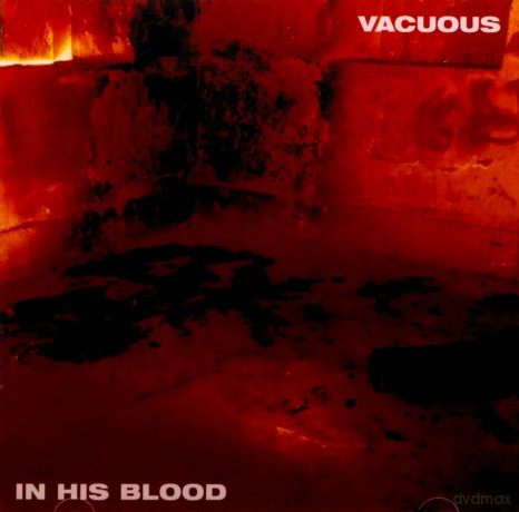 Vacuous: In His Blood [CD]