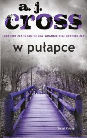 W Pułapce - A.J. Cross [KSIĄŻKA]