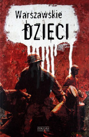 Warszawskie Dzieci [KSIĄŻKA]