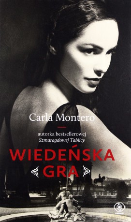 Wiedeńska Gra Tw - Carla Montero [KSIĄŻKA]