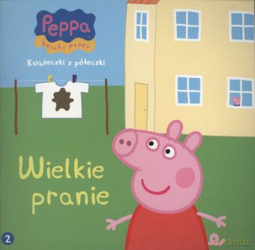Wielkie Pranie Świnka Peppa Książeczki Z Półeczki 2 [KSIĄŻKA]