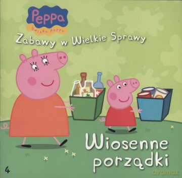 Wiosenne Porządki Świnka Peppea Zabawy W Wielkie Sprawy 4 [KSIĄŻKA]