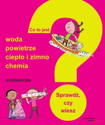 Woda Powietrze Ciepło I Zimno Chemia Co To Jest [KSIĄŻKA]