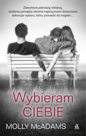 Wybieram Ciebie - Molly Mcadams [KSIĄŻKA]