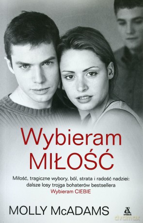 Wybieram Miłość - Molly Mcadams [KSIĄŻKA]