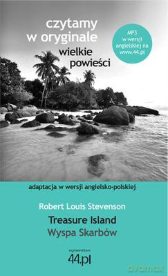 Wyspa Skarbów Treasure Island Czytamy W Oryginale Wielkie Powieści - Robert Louis Stevenson [KSIĄŻKA]