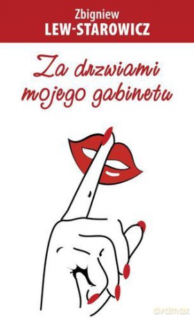 Za Drzwiami Mojego Gabinetu - Zbigniew Lew-Starowicz [KSIĄŻKA]