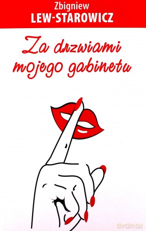 Za Drzwiami Mojego Gabinetu - Zbigniew Lew-Starowicz [KSIĄŻKA]