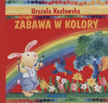 Zabawa W Kolory Tw - Urszula Kozłowska [KSIĄŻKA]