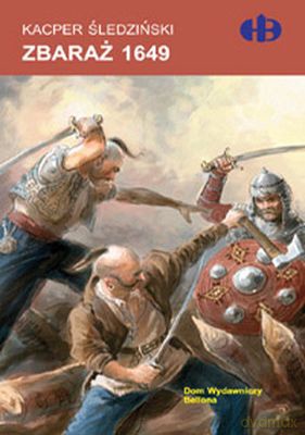 Zbaraż 1649 - Kacper Śledziński [KSIĄŻKA]