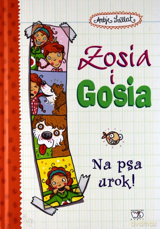 Zosia I Gosia Na Psa Urok Tw - Antje Szillat [KSIĄŻKA]