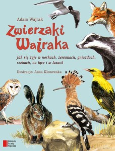 Zwierzaki Wajraka - Adam Wajrak [KSIĄŻKA]