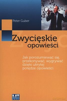 Zwycięskie Opowieści - Peter Guber [KSIĄŻKA]