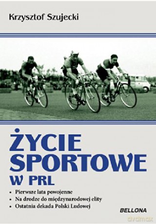 ycie Sportowe W Prl - Krzysztof Szujecki [KSIĄŻKA]