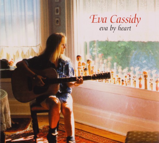 Eva Cassidy: Eva By Heart [CD]