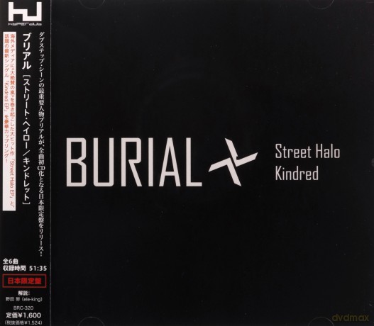 Burial: Street Halo / Kindred (Japan) [CD]