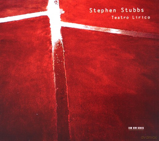 Stephen Stubbs: Teatro Lirico [CD]