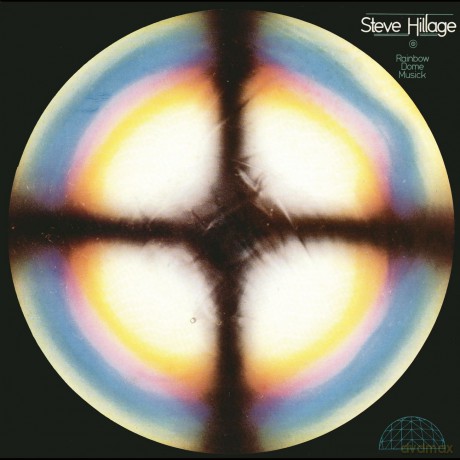 Steve Hillage: Rainbow Dome Music [CD]