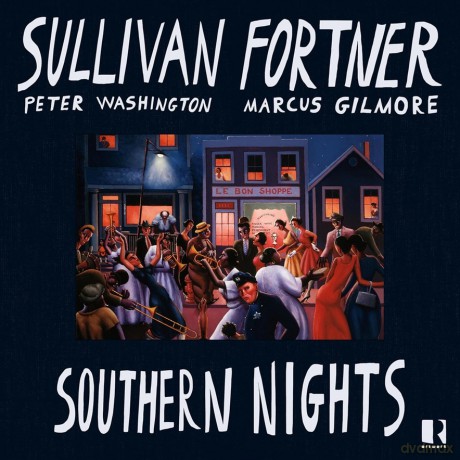 Sullivan Fortner: Southern Nights [CD]