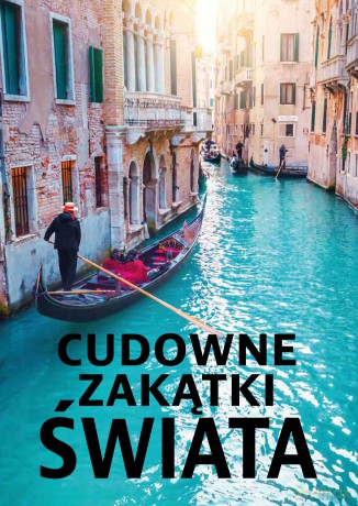 Cudowne zakątki świata - Izabela Wojtyczka, Paweł Wojtyczka, Dawid Lasociński [KSIĄŻKA]