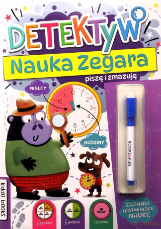 Detektyw. Nauka zegara. Piszę i zmazuję - Opracowanie zbiorowe [KSIĄŻKA]
