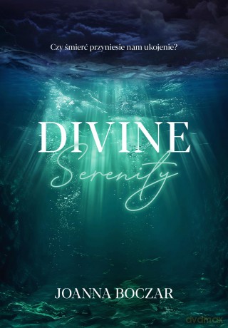Divine Serenity - Joanna Boczar [KSIĄŻKA]