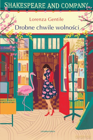 Drobne chwile wolności - Lorenza Gentile [KSIĄŻKA]