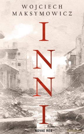 Inni - Wojciech Maksymowicz [KSIĄŻKA]
