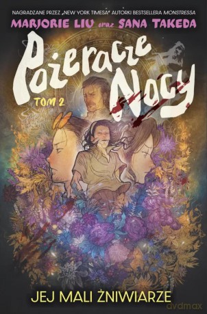 Jej mali żniwiarze. Pożeracze nocy (Tom 2) - Mariorie Liu [KOMIKS]