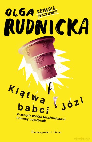 Klątwa babci Józi - Olga Rudnicka [KSIĄŻKA]