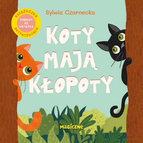Koty mają kłopoty - Sylwia Czarnecka [KSIĄŻKA]