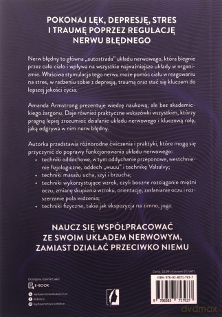Leczenie poprzez nerw błędny. Pokonaj lęk, depresję, stres i traumę poprzez regulację układu nerwowego - Amanda Armstrong [KSIĄŻKA]