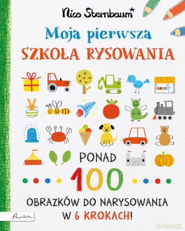 Moja pierwsza szkoła rysowania - Nico Sternbaum [KSIĄŻKA]