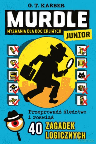 Murdle Junior. Wyzwania dla dociekliwych - G.T. Karber [KSIĄŻKA]