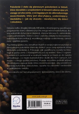Niespokojne pokolenie. Jak wielkie przeprogramowanie dzieciństwa wywołało epidemie chorób psychicznych - Jonathan Haidt [KSIĄŻKA]