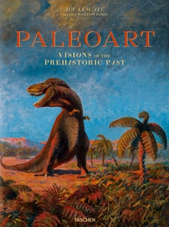 Paleoart. Visions of the Prehistoric Past wer. angielska - Walton Ford [KSIĄŻKA]