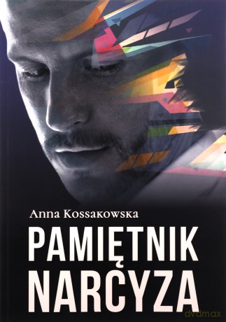 Pamiętnik narcyza - Anna Kossakowska [KSIĄŻKA]