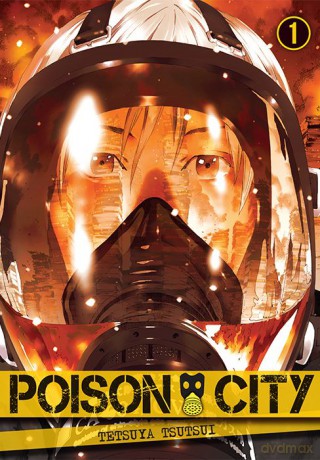 Poison City (Tom 1) - Tetsuya Tsutsui [KOMIKS]