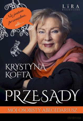 Przesądy. Mój osobisty abecedariusz - Krystyna Kofta [KSIĄŻKA]