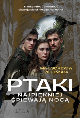 Ptaki najpiękniej śpiewają nocą - Małgorzata Zielińska [KSIĄŻKA]