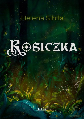 Rosiczka - Helena Sibila [KSIĄŻKA]