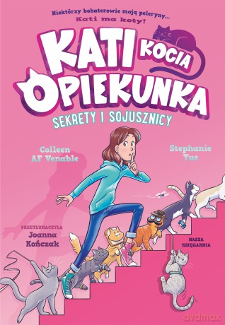 Sekrety i sojusznicy. Kati. Kocia opiekunka (Tom 3) - Colleen AF Venable [KOMIKS]