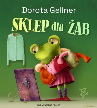 Sklep dla żab - Dorota Gellner [KSIĄŻKA]