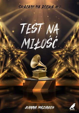 Test na miłość - Joanna Maziarek [KSIĄŻKA]