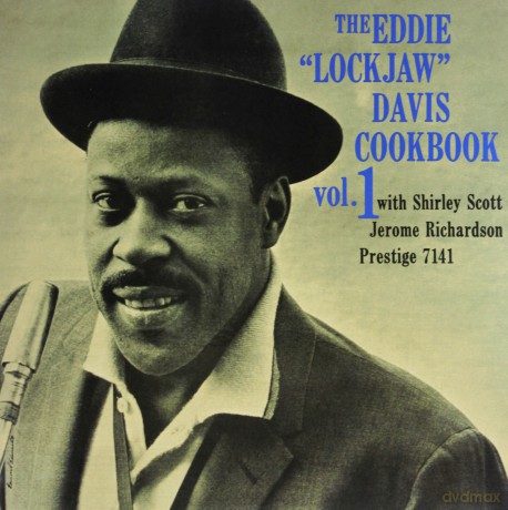 Eddie 'Lockjaw' Davis: The Eddie "LOCKJAW" Davis Cookbook, Vol. 1 [WINYL]