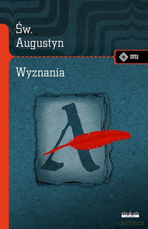 Wyznania - Święty Augustyn [KSIĄŻKA]