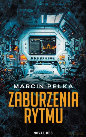 Zaburzenia rytmu - Marcin Pełka [KSIĄŻKA]